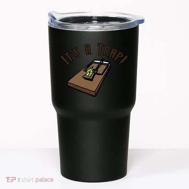 It's A TRAP! Tumbler
