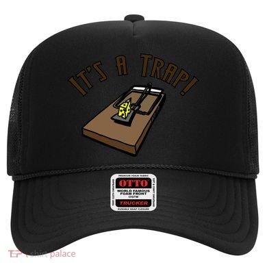 It's A TRAP! Hat
