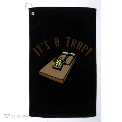 It's A TRAP! Golf Towel