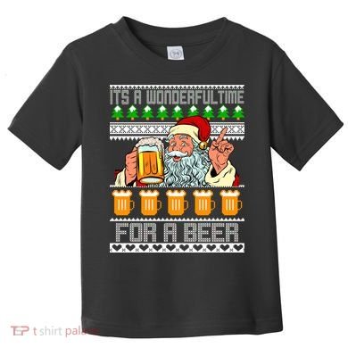It's A Wonderful Time For A Beer Ugly Christmas Sweater Design Toddler T-Shirt