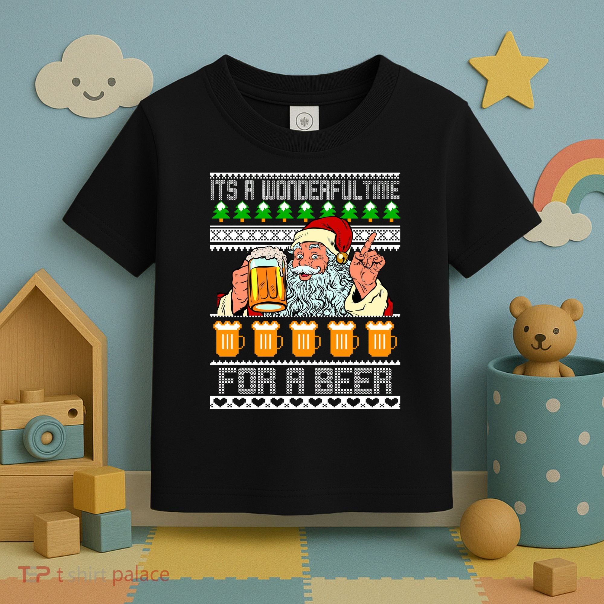 It's A Wonderful Time For A Beer Ugly Christmas Sweater Design Toddler T-Shirt