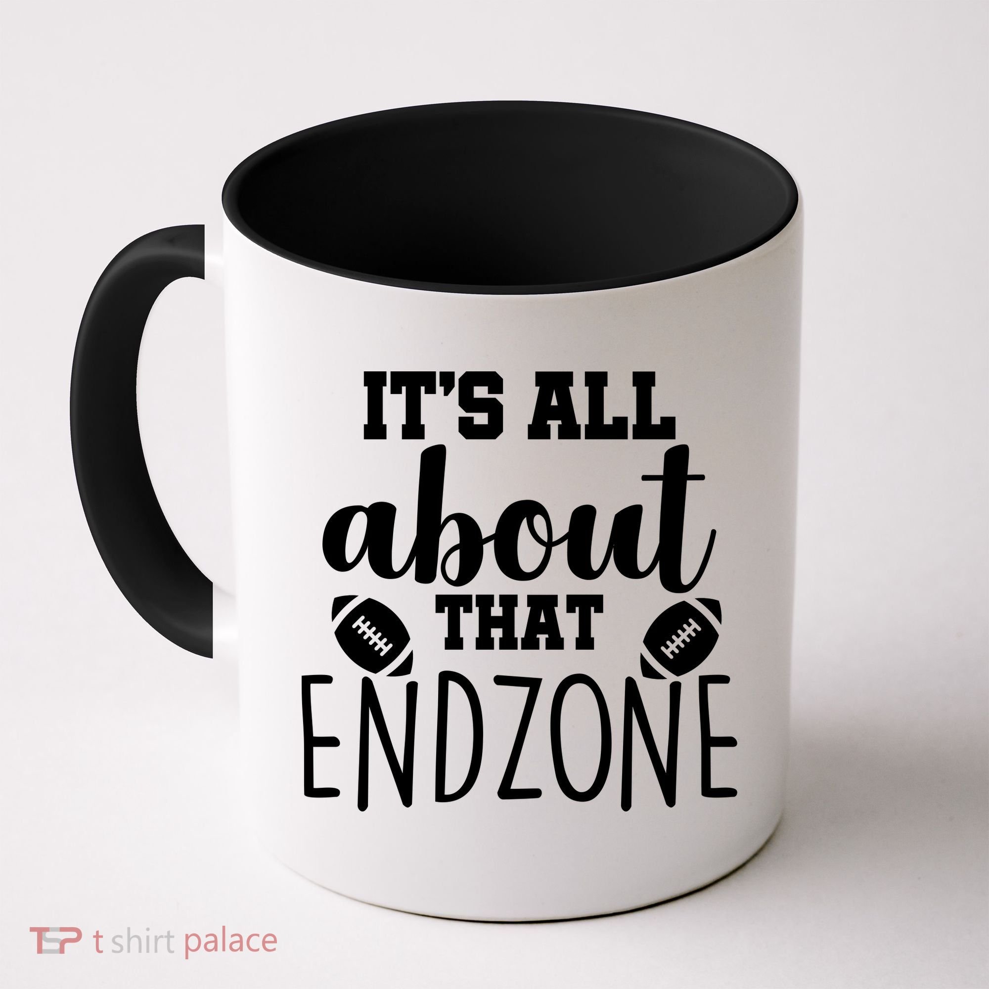 It's All About That End Zone Football Coffee Mug