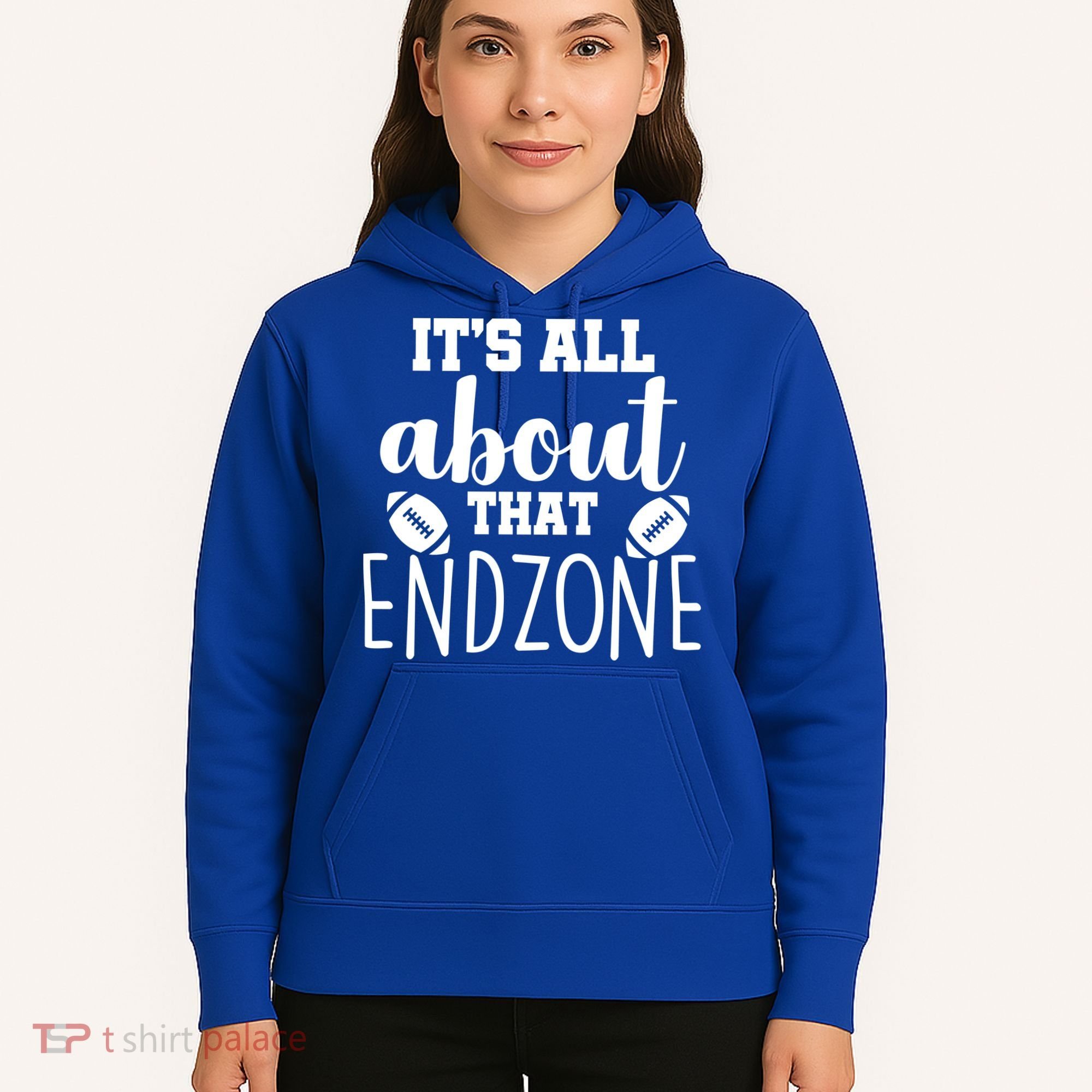 It's All About That End Zone Football Hoodie