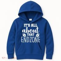 It's All About That End Zone Football Kids Hoodie thumb 0