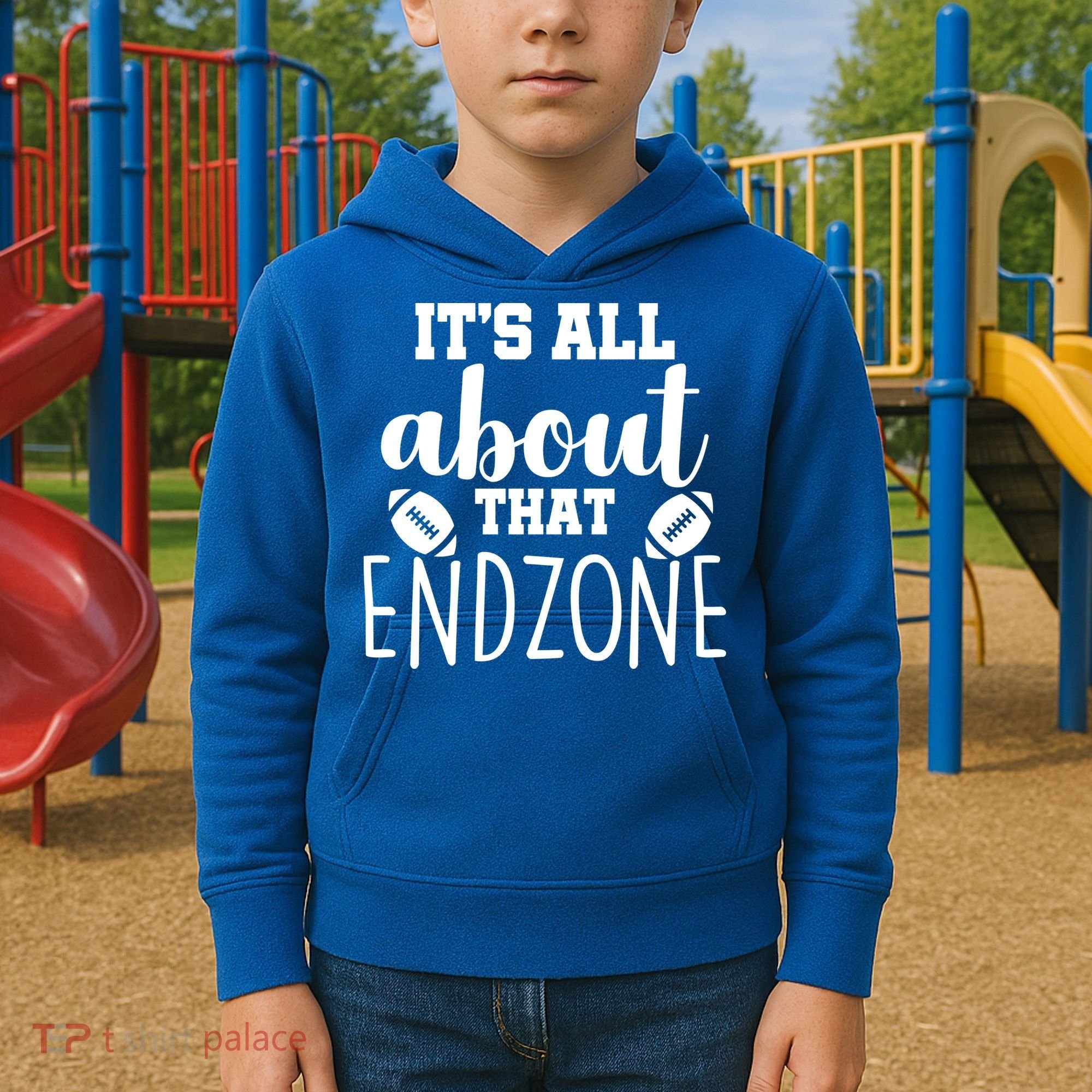 It's All About That End Zone Football Kids Hoodie