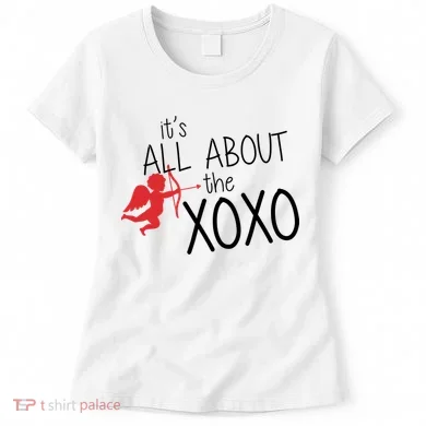 It's All About The XOXO Women's T-Shirt