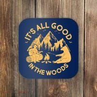 It's All Good In The Woods Wilderness Camping Coaster thumb 0