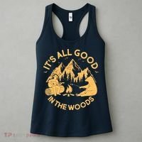 It's All Good In The Woods Wilderness Camping Women's Tank Top thumb 3