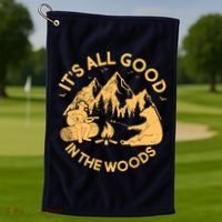 It's All Good In The Woods Wilderness Camping Golf Towel thumb 1