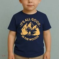 It's All Good In The Woods Wilderness Camping Toddler T-Shirt thumb 2