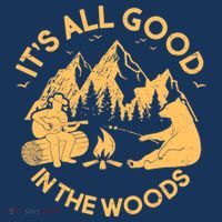 It's All Good In The Woods Wilderness Camping Kids Sweatshirt thumb 2