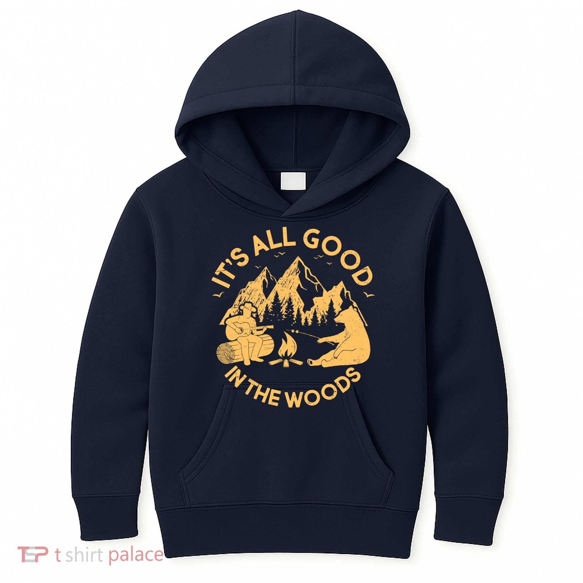 It's All Good In The Woods Wilderness Camping Kids Hoodie