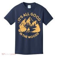 It's All Good In The Woods Wilderness Camping Kids T-Shirt thumb 0