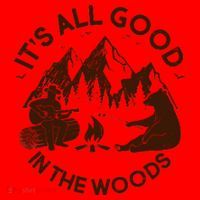 It's All Good In The Woods Wilderness Camping Santa Hat thumb 1