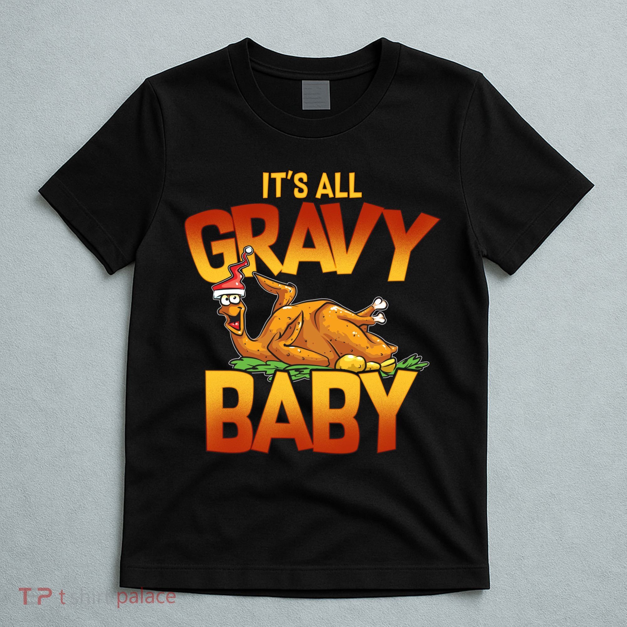 It's All Gravy Baby T-Shirt