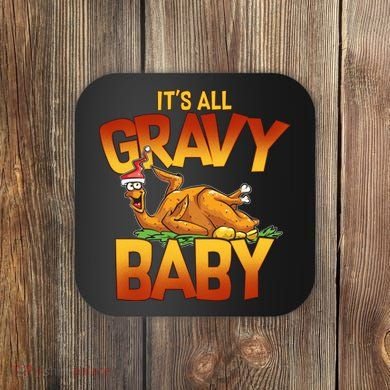 It's All Gravy Baby Coaster