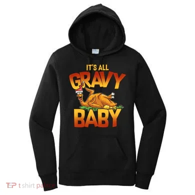 It's All Gravy Baby Women's Hoodie