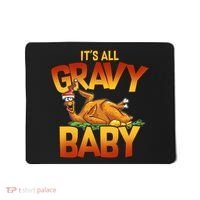 It's All Gravy Baby Mousepad thumb 0