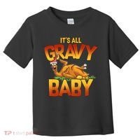 It's All Gravy Baby Toddler T-Shirt thumb 0