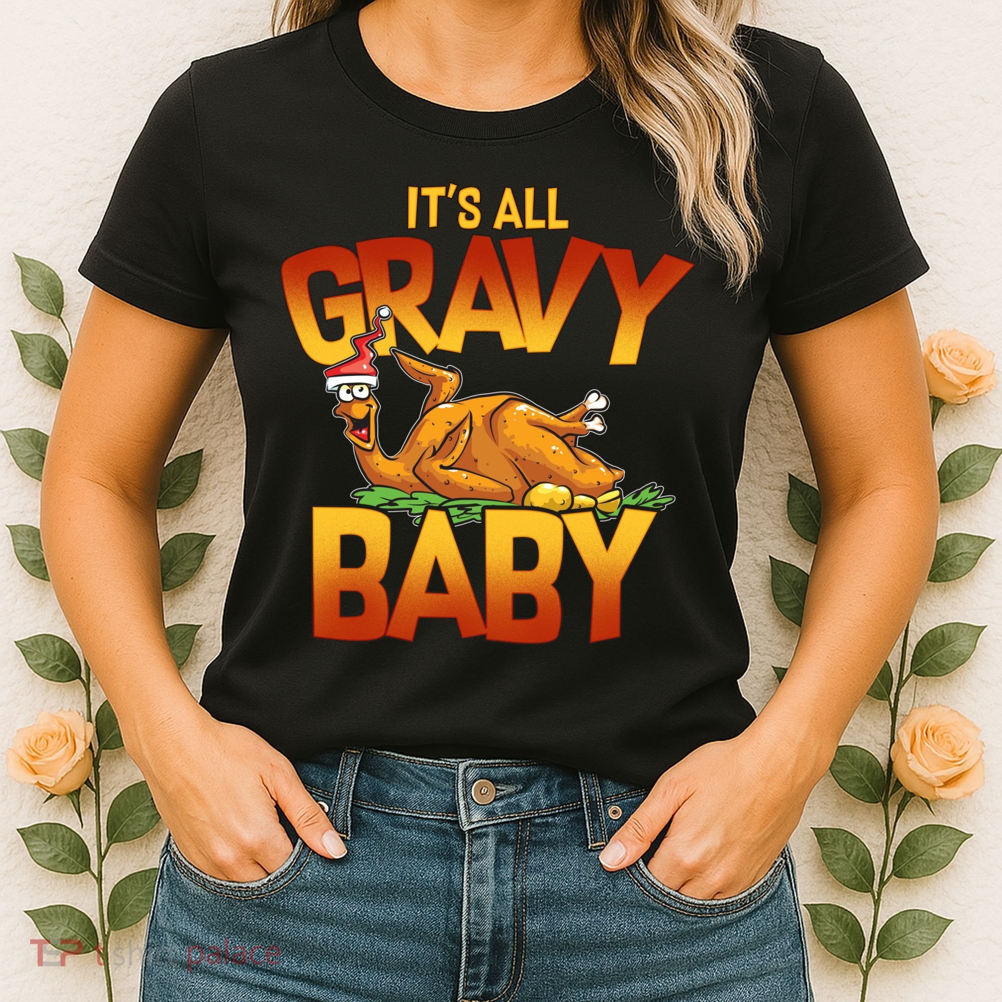 It's All Gravy Baby Women's T-Shirt