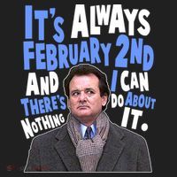 It's Always February 2nd There's Nothing I Can Do About It Groundhog Day Beanie thumb 2