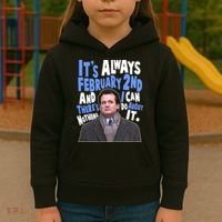 It's Always February 2nd There's Nothing I Can Do About It Groundhog Day Kids Hoodie thumb 3