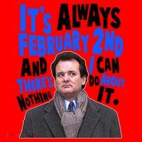 It's Always February 2nd There's Nothing I Can Do About It Groundhog Day Santa Hat thumb 1