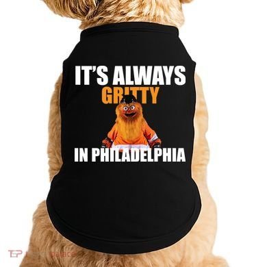 It's Always Gritty In Philadelphia Doggie Tank