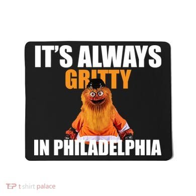 It's Always Gritty In Philadelphia Mousepad