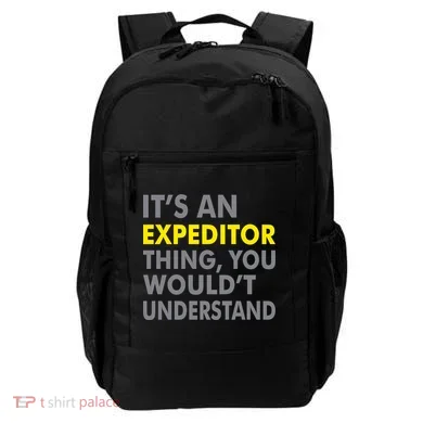 It's An Expeditor Thing Backpack