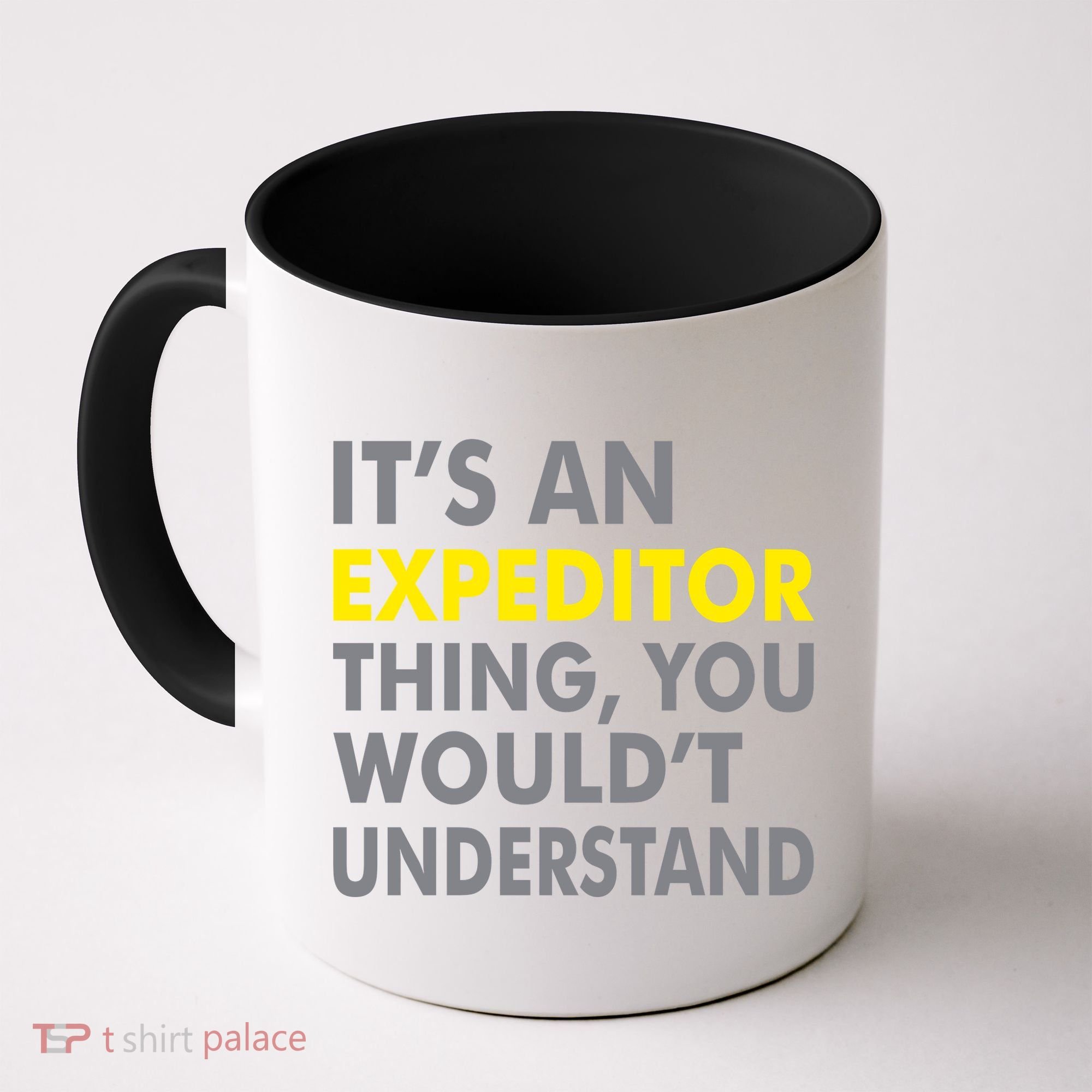 It's An Expeditor Thing Coffee Mug