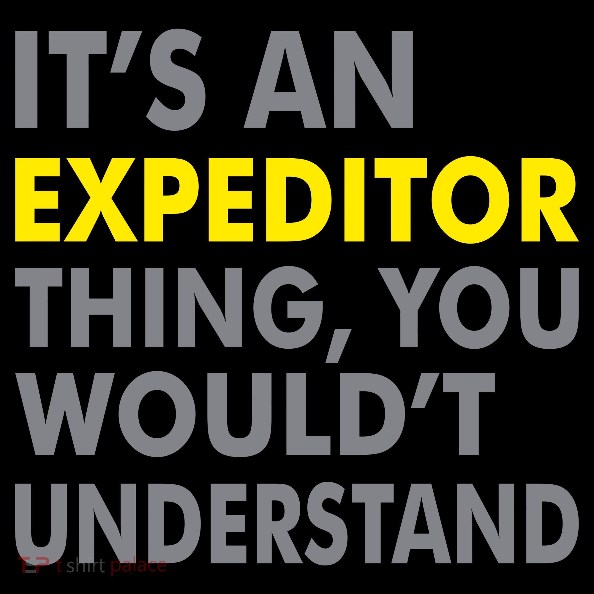 It's An Expeditor Thing Coffee Mug