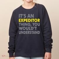 It's An Expeditor Thing Women's Sweatshirt thumb 0