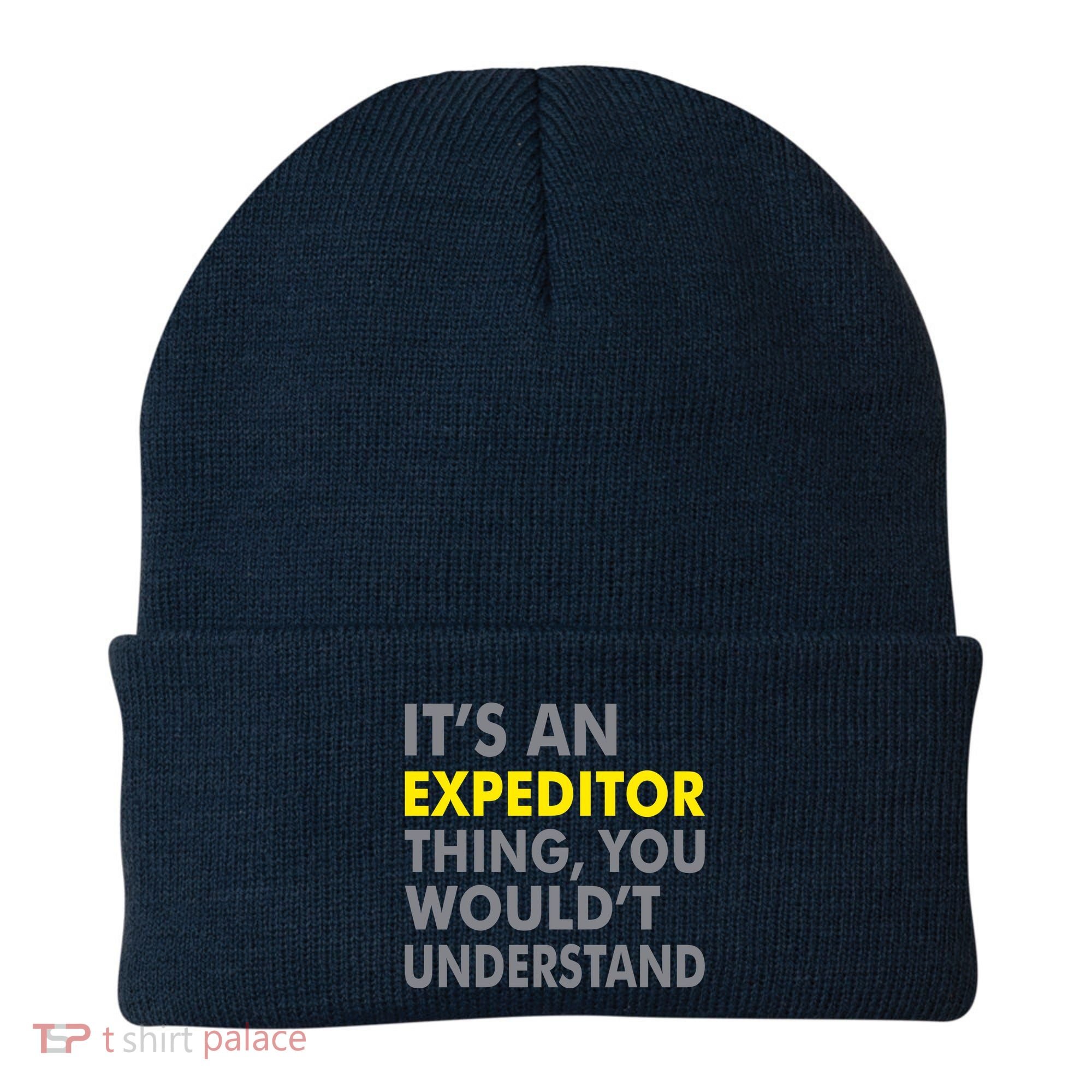 It's An Expeditor Thing Beanie