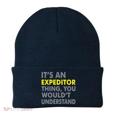 It's An Expeditor Thing Beanie