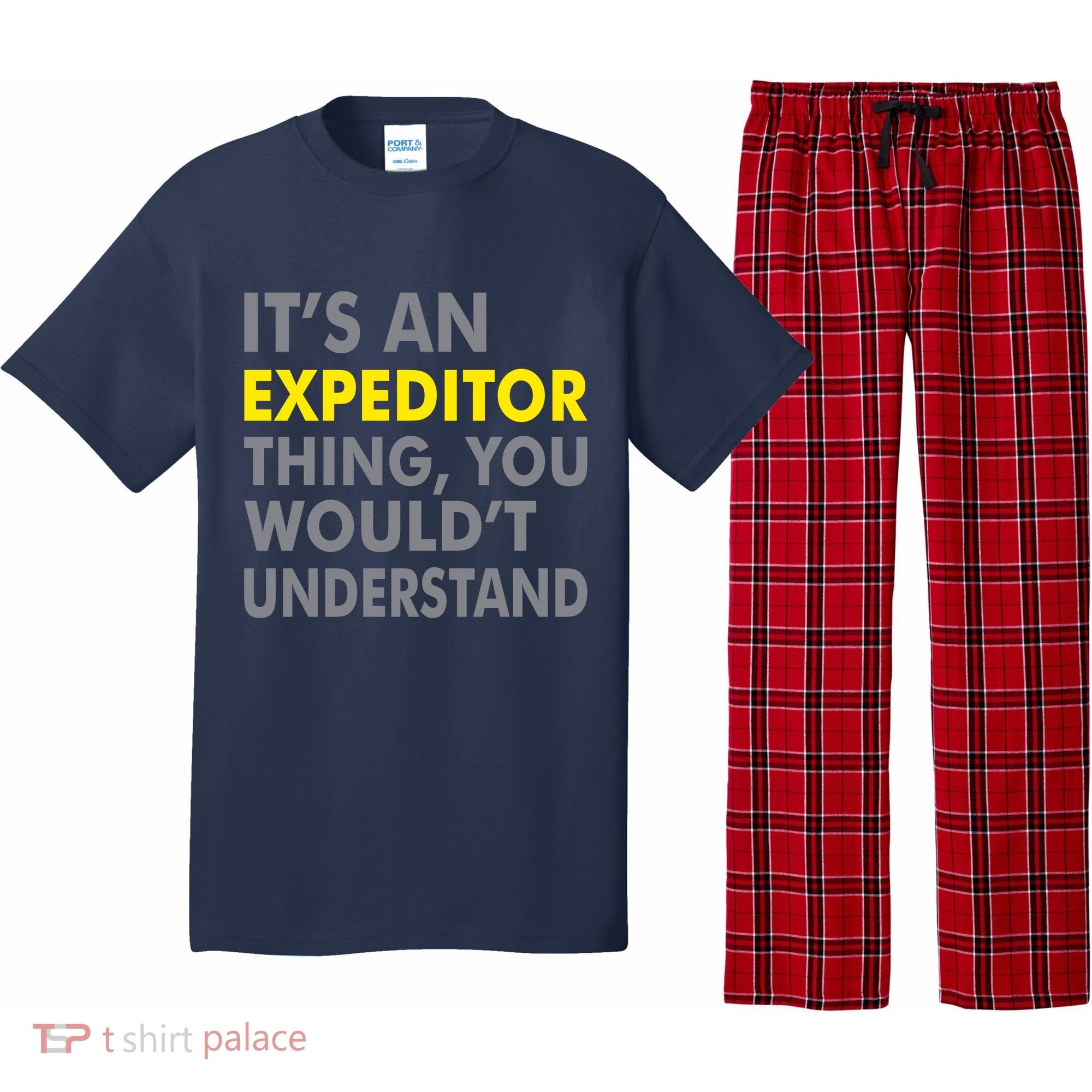 It's An Expeditor Thing Pajama Set