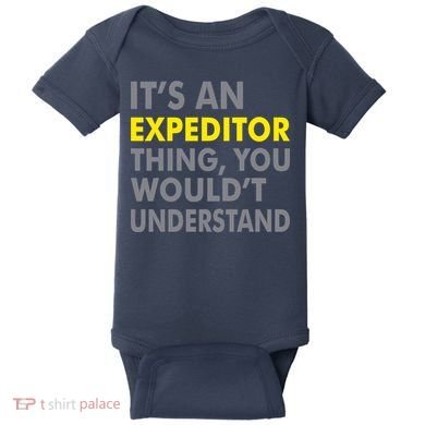 It's An Expeditor Thing Baby Bodysuit