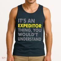It's An Expeditor Thing Tank Top thumb 3