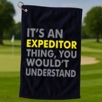 It's An Expeditor Thing Golf Towel thumb 1