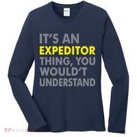 It's An Expeditor Thing Women's Long Sleeve Shirt thumb 0