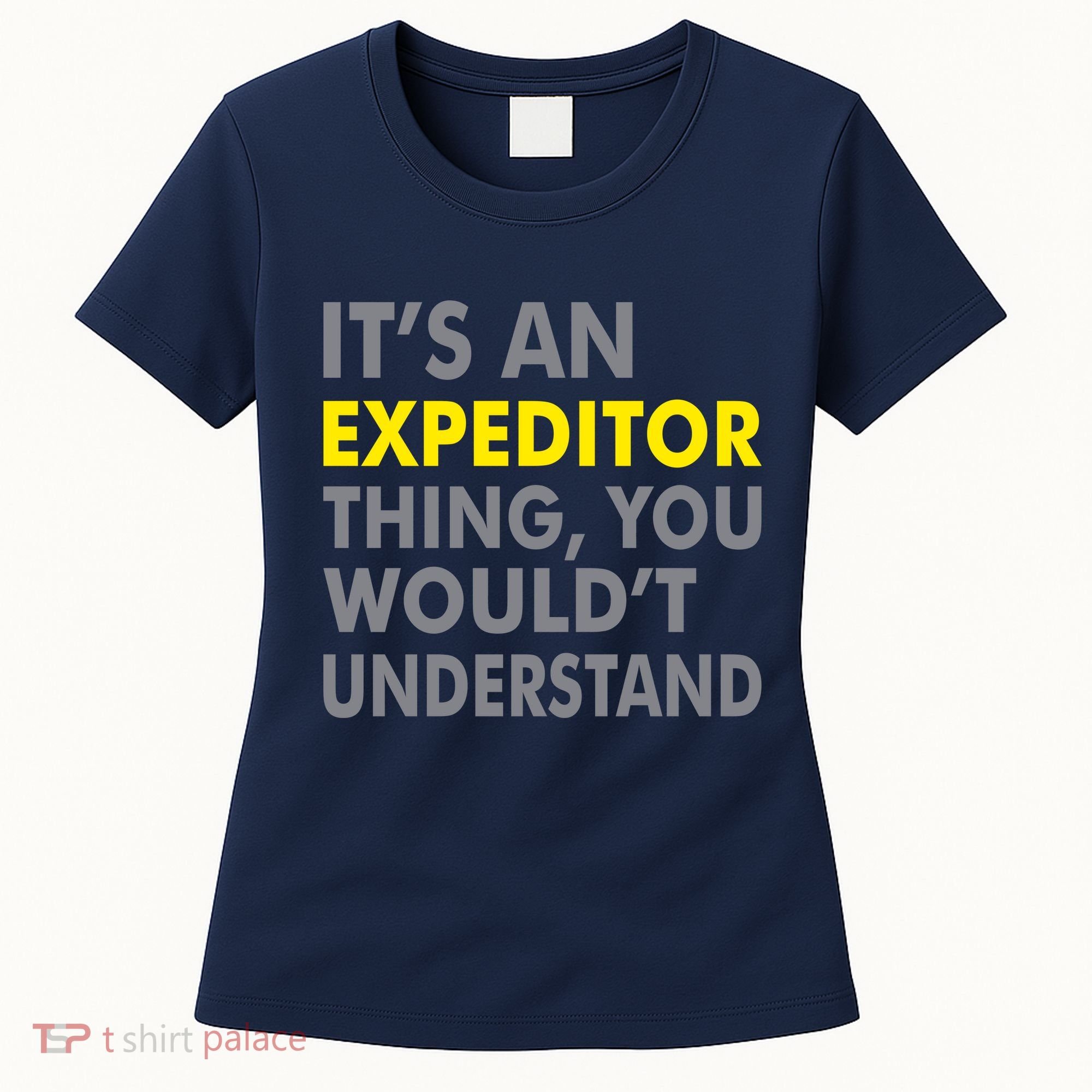 It's An Expeditor Thing Women's T-Shirt