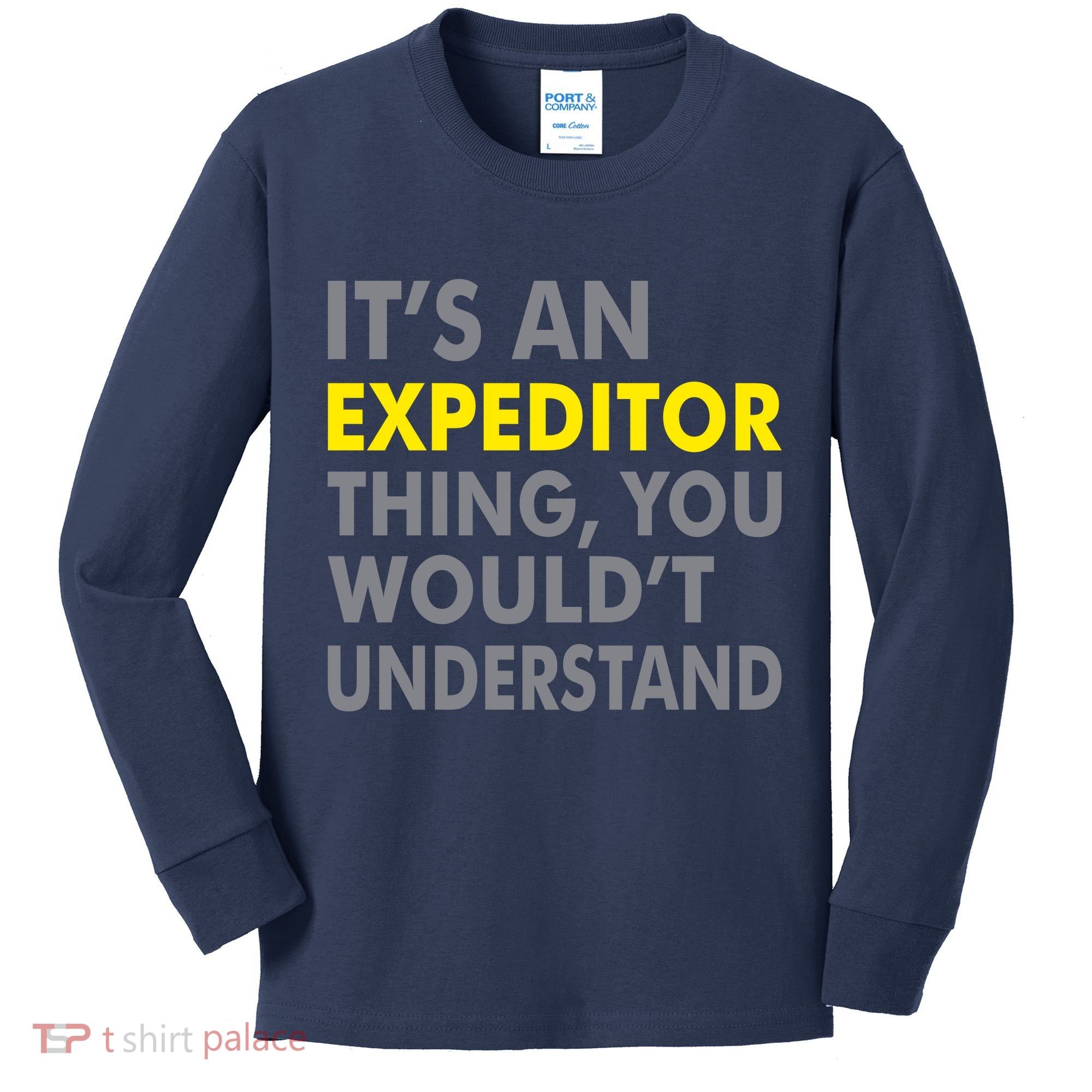 It's An Expeditor Thing Kids Long Sleeve Shirt