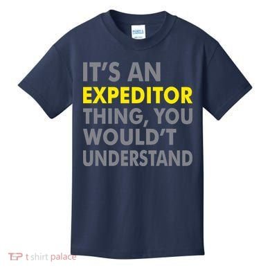 It's An Expeditor Thing Kids T-Shirt