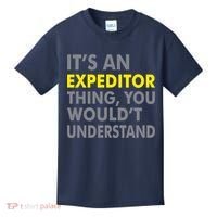 It's An Expeditor Thing Kids T-Shirt thumb 0