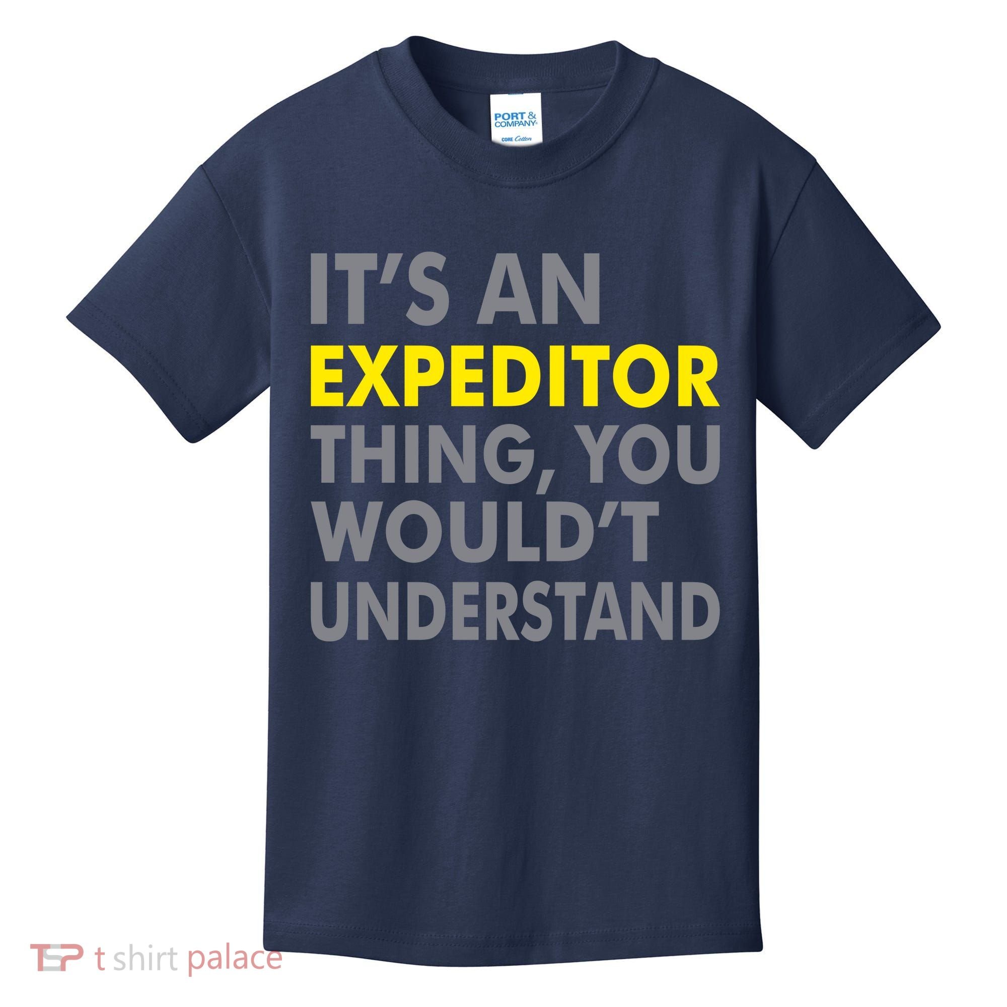 It's An Expeditor Thing Kids T-Shirt