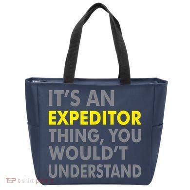 It's An Expeditor Thing Tote Bag