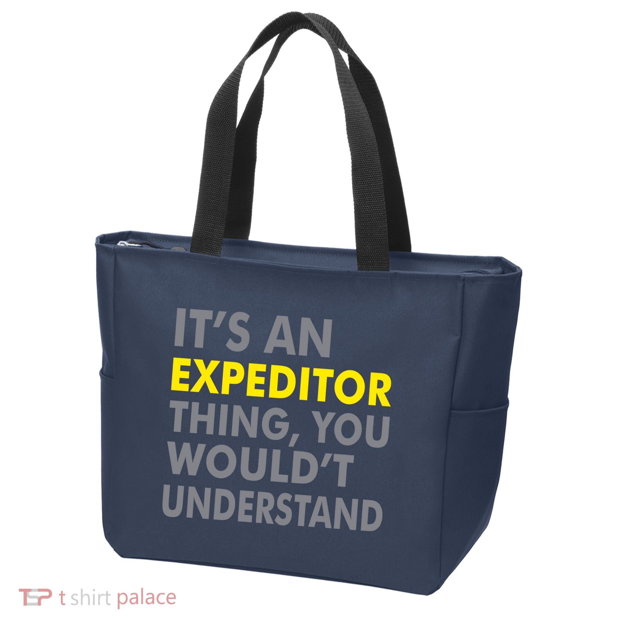 It's An Expeditor Thing Tote Bag
