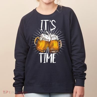 It's Beer Time Women's Sweatshirt