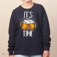It's Beer Time Women's Sweatshirt thumb 0