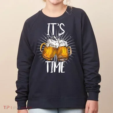 It's Beer Time Women's Sweatshirt